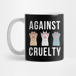 Against Animal Cruelty Mug